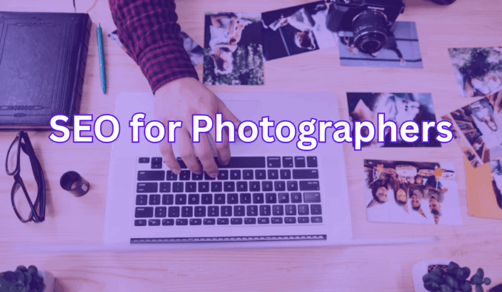 SEO for Photographers